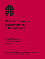 #34 Clinical Dosimetry Measurements in Radiotherapy (2009 AAPM Summer School)