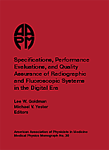 #30 Specifications, Performance Evaluation and Quality Assurance of Radiographic and Fluoroscopic Systems in the Digital Era