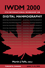 Digital Mammography: IWDM 2000, 5th International Workshop