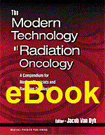 The Modern Technology of Radiation Oncology, Vol 1, eBook