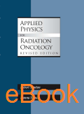 Applied Physics for Radiation Oncology, Revised Edition, eBook