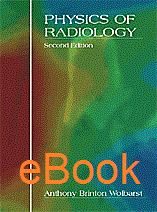 Physics of Radiology, Second Edition