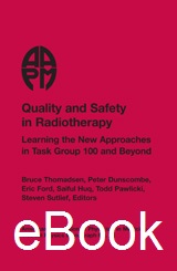 #36 Quality and Safety in Radiotherapy: Learning the New Approaches in Task Group 100 and Beyond