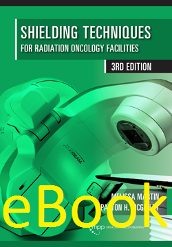Shielding Techniques for Radiation Oncology Facilities, 3rd Edition, eBook